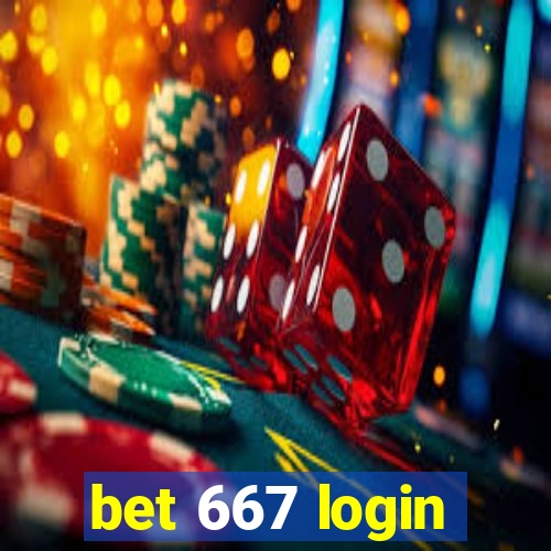 bet 667 login