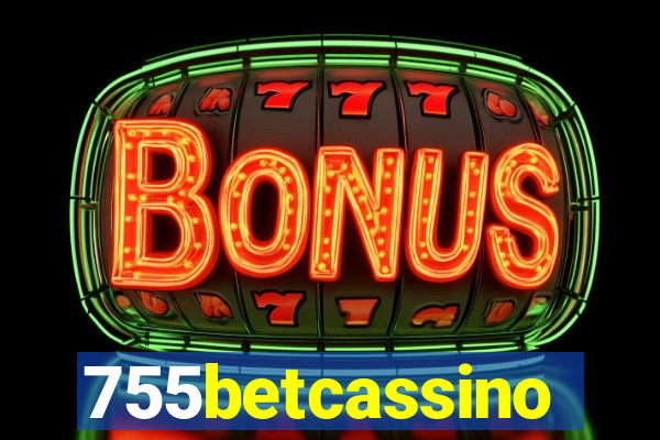 755betcassino