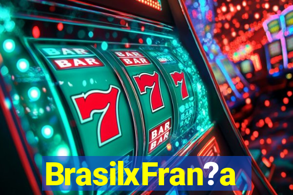 BrasilxFran?a