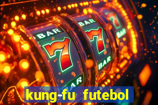 kung-fu futebol clube download