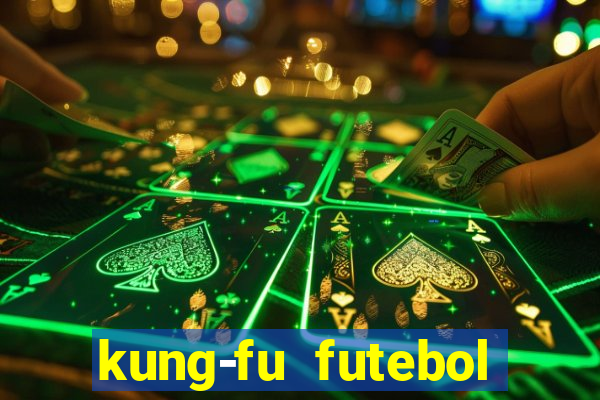 kung-fu futebol clube download