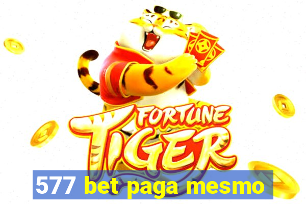 577 bet paga mesmo