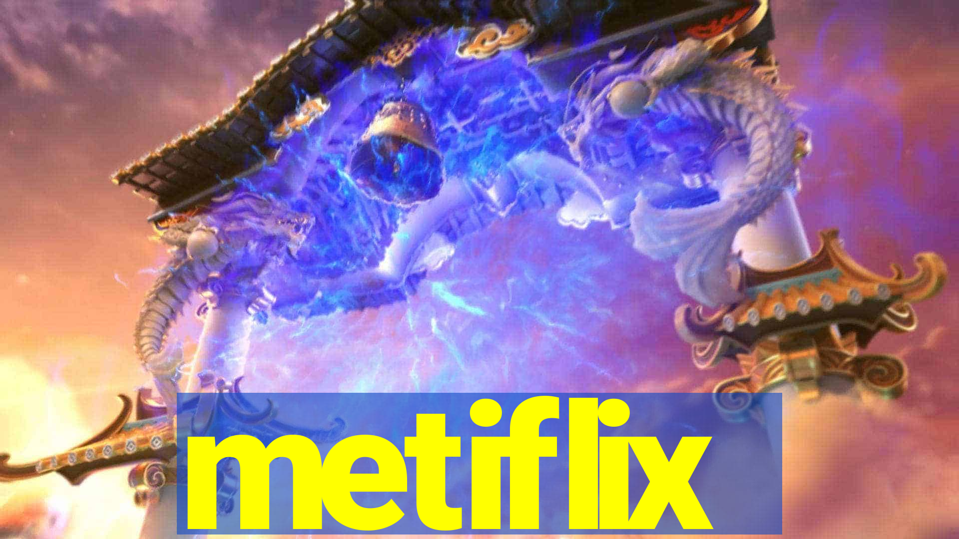 metiflix