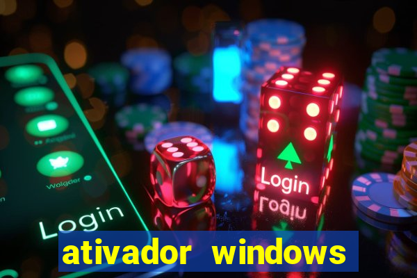 ativador windows loader 7