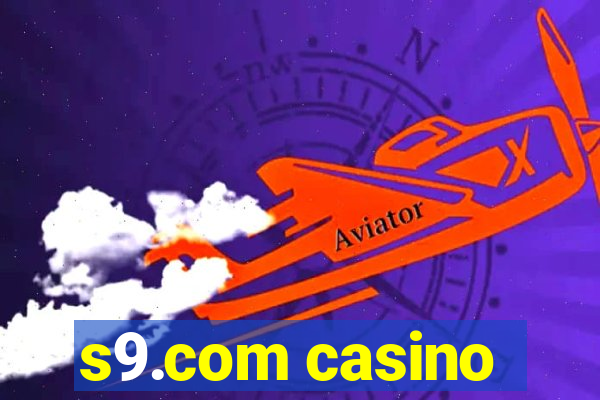 s9.com casino