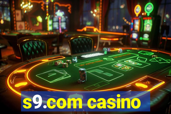 s9.com casino