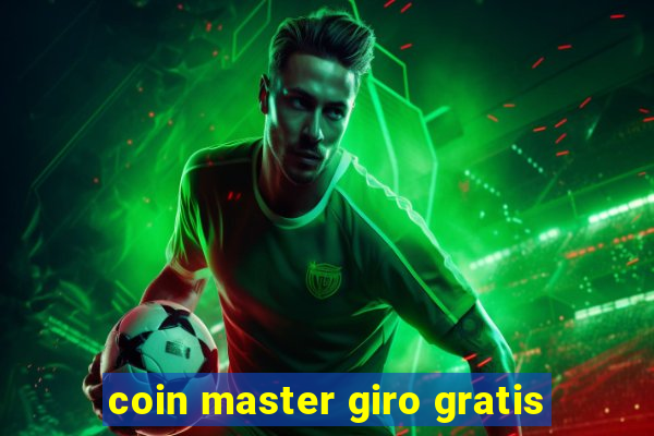 coin master giro gratis