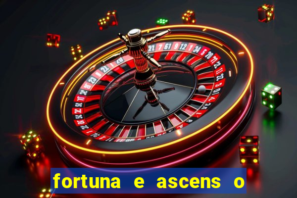 fortuna e ascens o livro pdf download