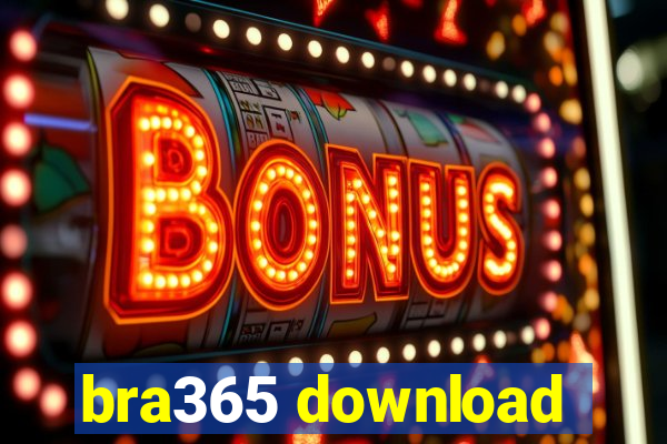 bra365 download