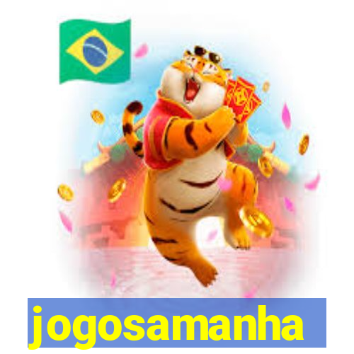 jogosamanha