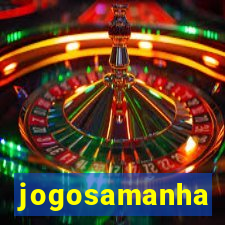 jogosamanha