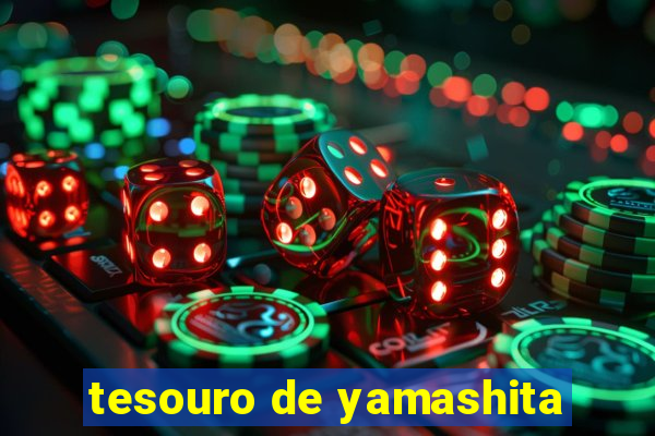 tesouro de yamashita