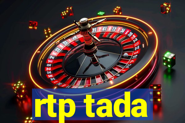 rtp tada