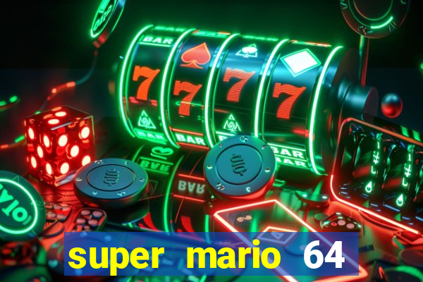 super mario 64 beta jogar