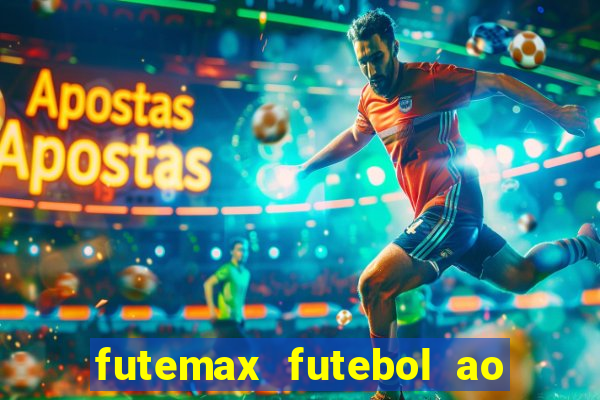 futemax futebol ao vivo brasil