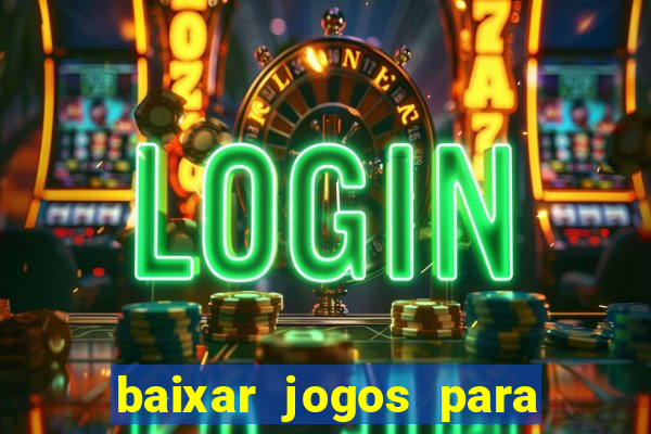 baixar jogos para xbox 360 lt 3.0