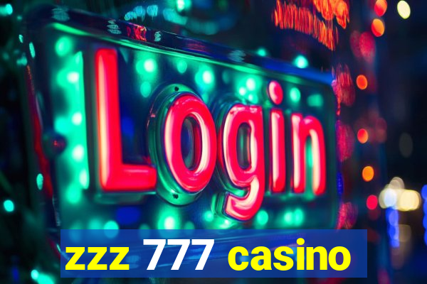 zzz 777 casino