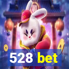 528 bet