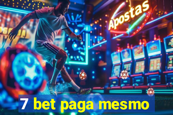 7 bet paga mesmo