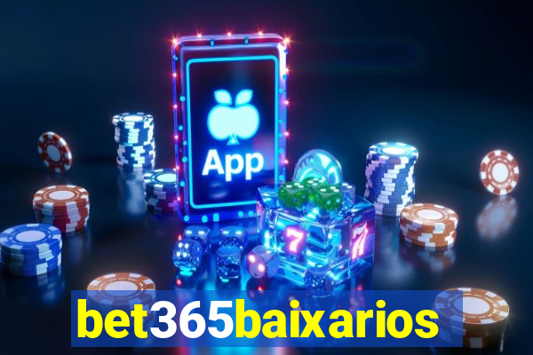 bet365baixarios