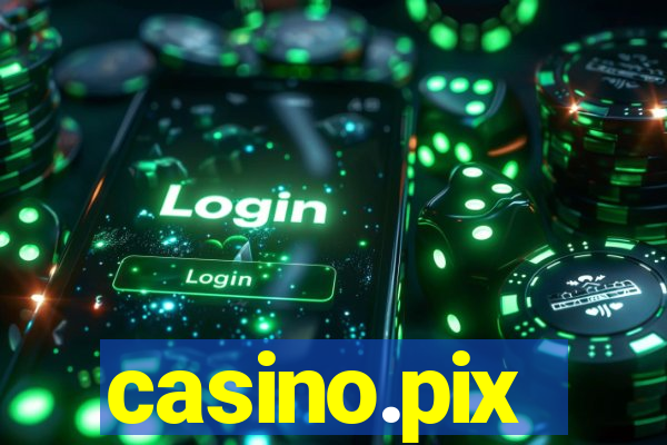 casino.pix