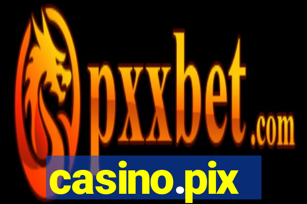 casino.pix