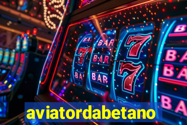 aviatordabetano