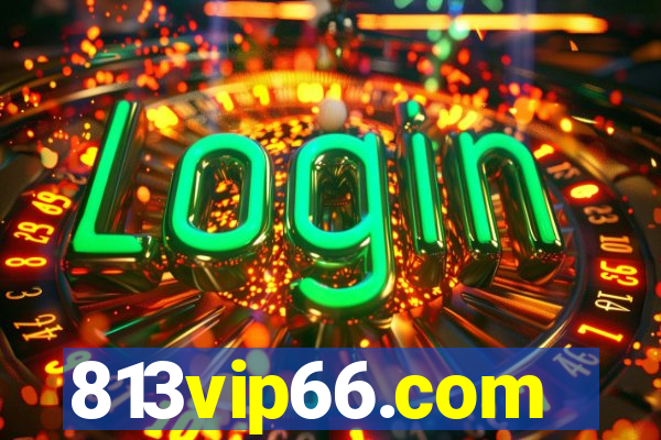 813vip66.com