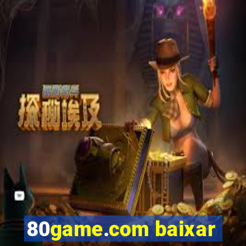 80game.com baixar