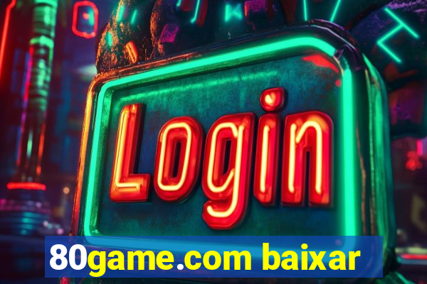 80game.com baixar