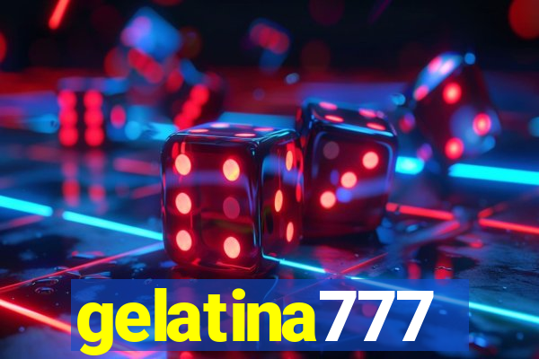 gelatina777