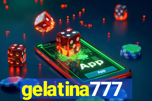 gelatina777