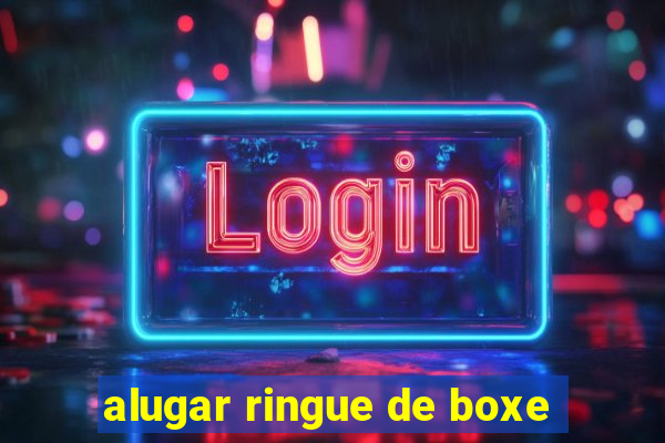 alugar ringue de boxe