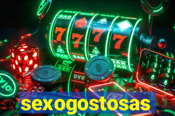 sexogostosas