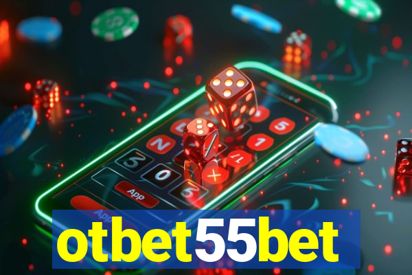 otbet55bet