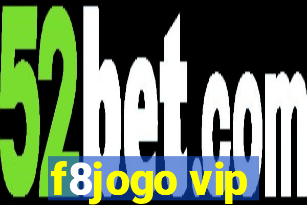 f8jogo vip