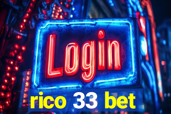 rico 33 bet