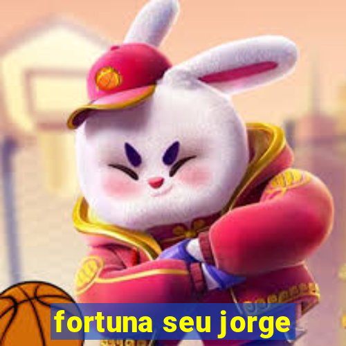 fortuna seu jorge