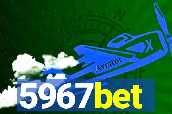 5967bet