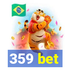 359 bet