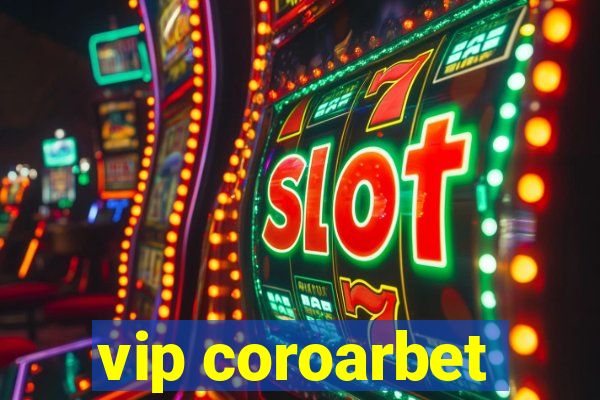 vip coroarbet