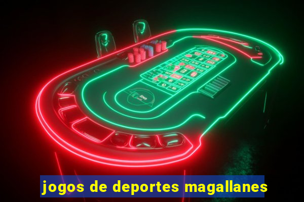 jogos de deportes magallanes