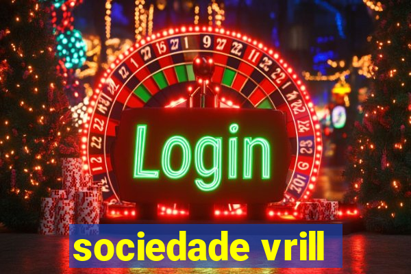 sociedade vrill