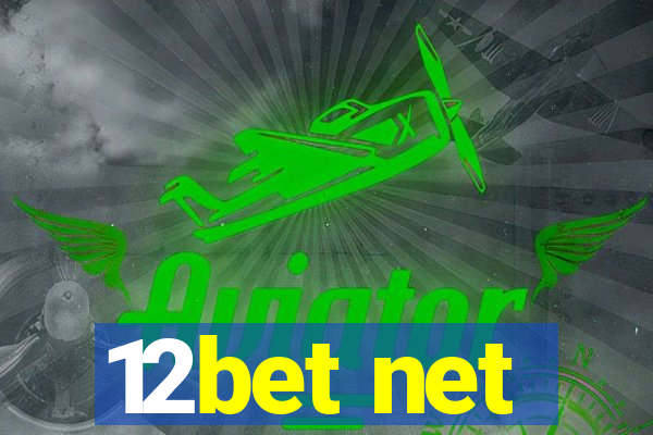 12bet net