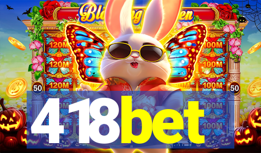 418bet