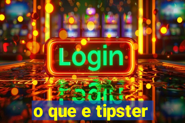 o que e tipster