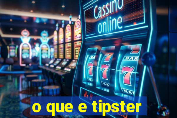 o que e tipster