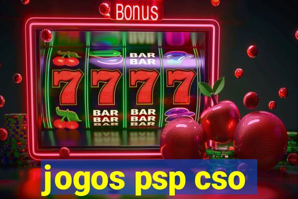 jogos psp cso