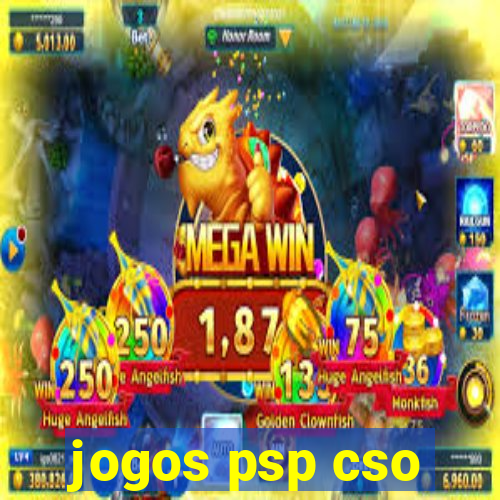 jogos psp cso