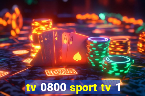 tv 0800 sport tv 1